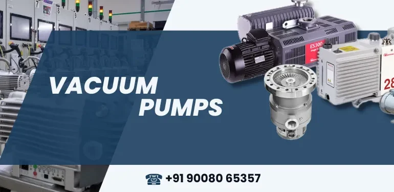 Vacuum Pumps: Precision Solutions for Industrial & Research Applications 25 High-performance vacuum pumps for industrial and laboratory applications - Ultra High Vacuum Solutions LLP